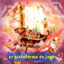 xr plataforma de jogos